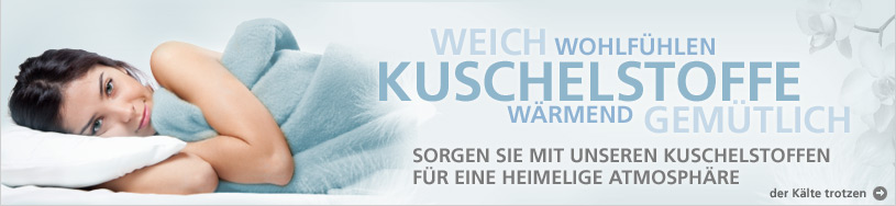 Kuschelstoffe weich gemütlich